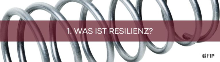 Was ist Resilienz?