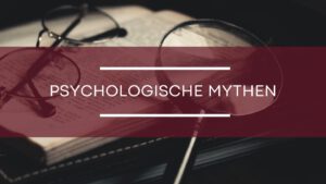 Titel: Psychologische Mythen, Im Hintergrund: Ein aufgeschlagenes Buch auf dem ein Brille und eine Lupe liegen